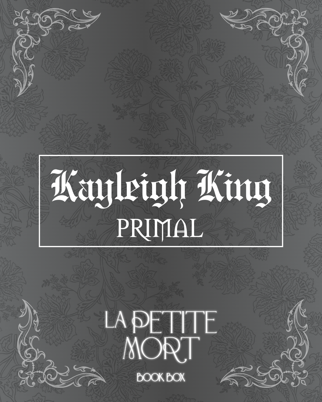 Primal by Kayleigh King - All of the Above Book Box
